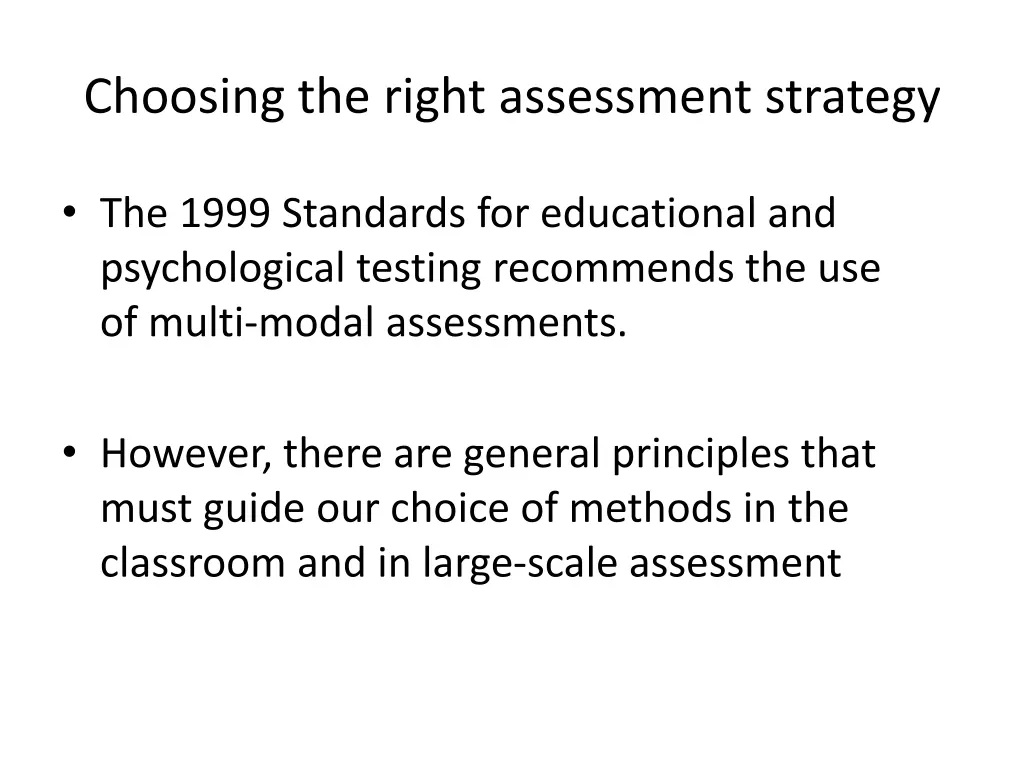 choosing the right assessment strategy