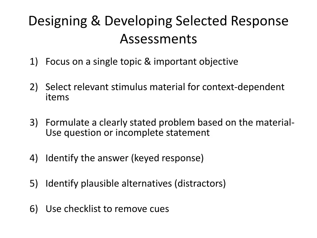 designing developing selected response assessments