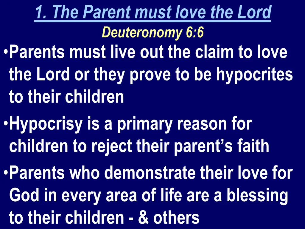 1 the parent must love the lord deuteronomy 1