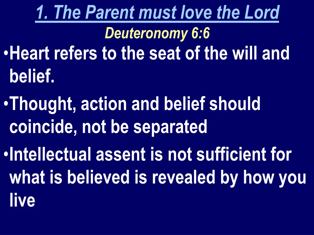 1 the parent must love the lord deuteronomy