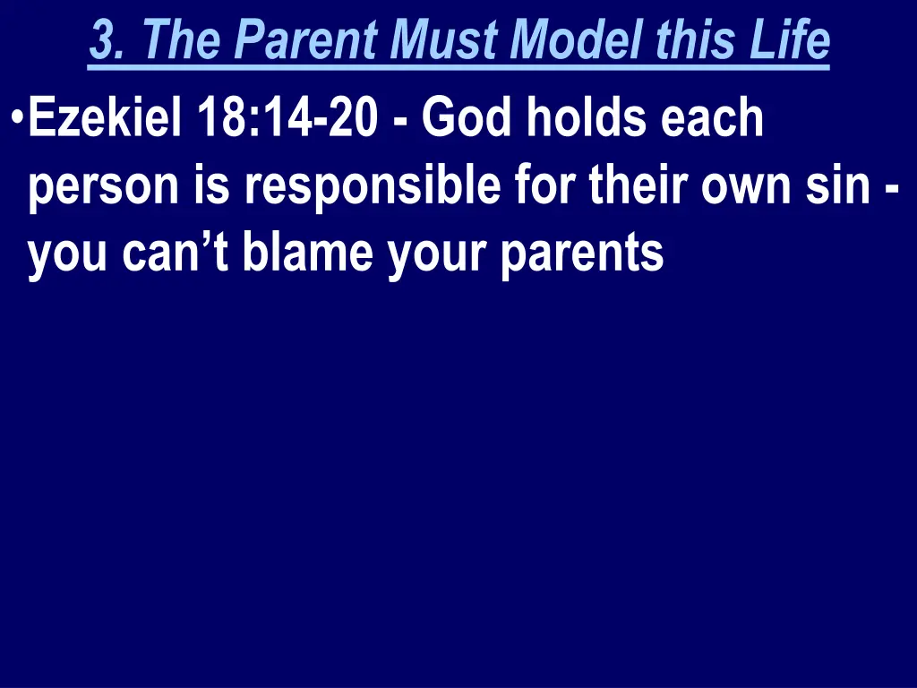 3 the parent must model this life ezekiel