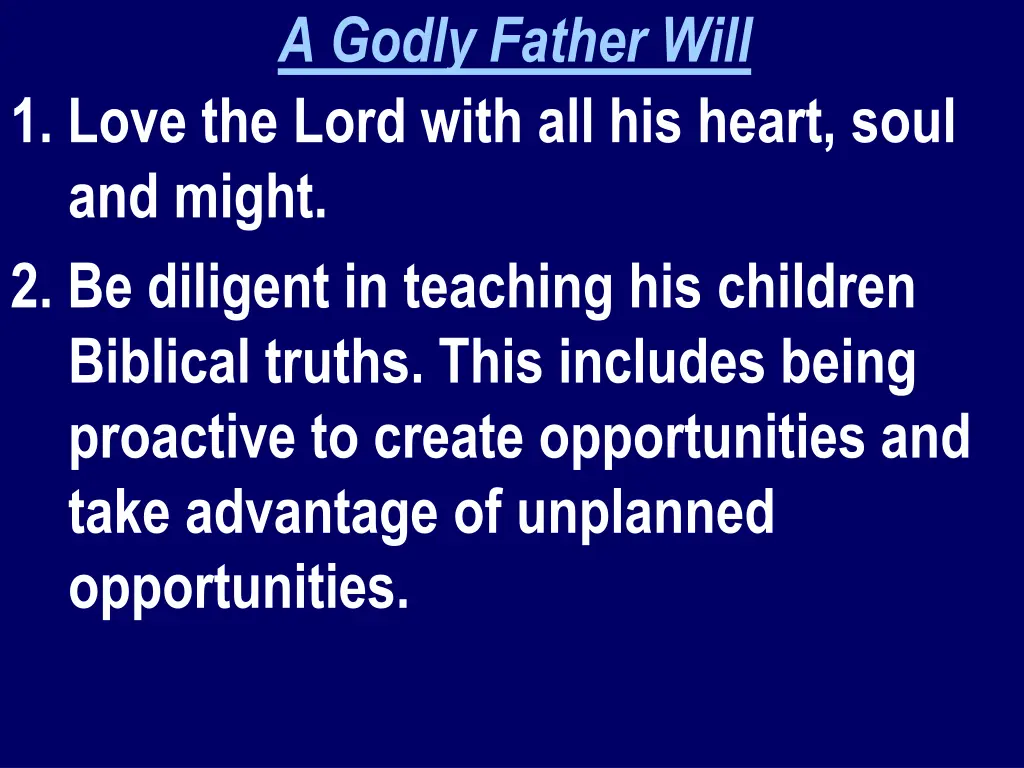 a godly father will