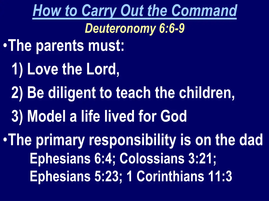 how to carry out the command deuteronomy