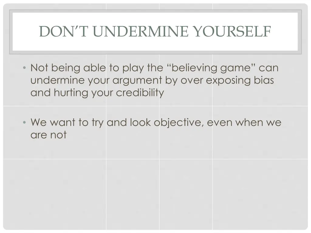 don t undermine yourself