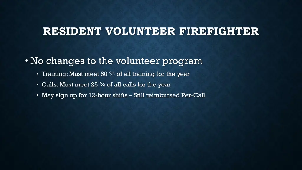 resident volunteer firefighter