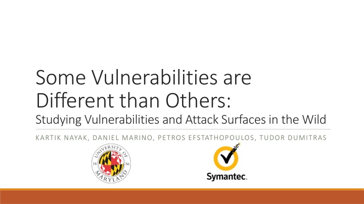 some vulnerabilities are different than others