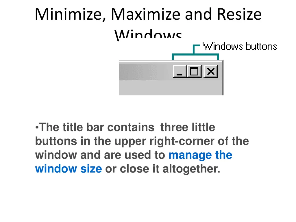 minimize maximize and resize windows