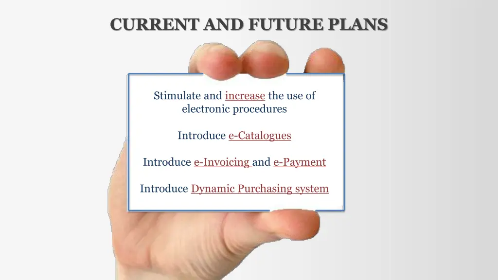 current and future plans