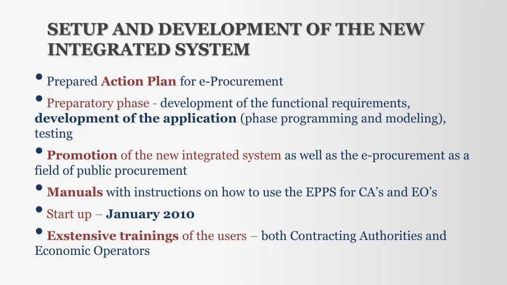 setup and development of the new integrated