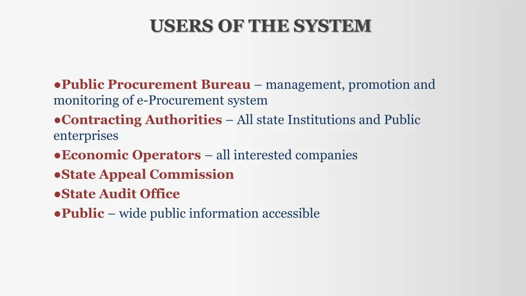 users of the system