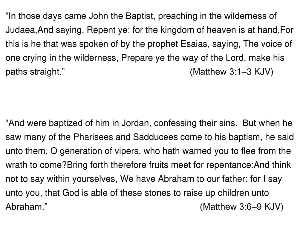 in those days came john the baptist preaching