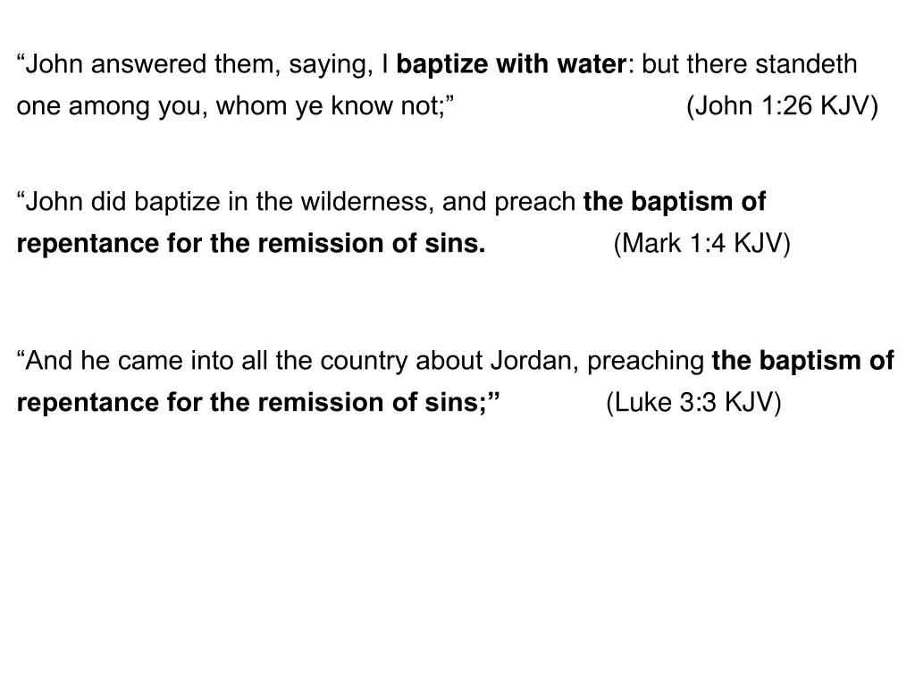 john answered them saying i baptize with water