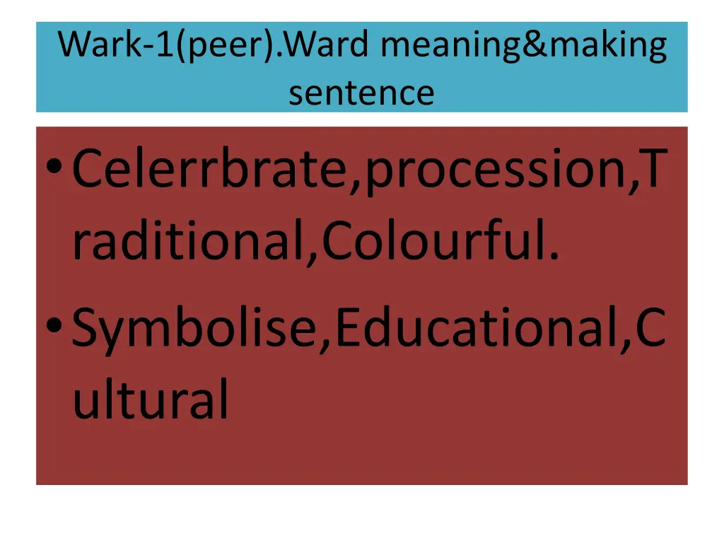 wark 1 peer ward meaning making sentence