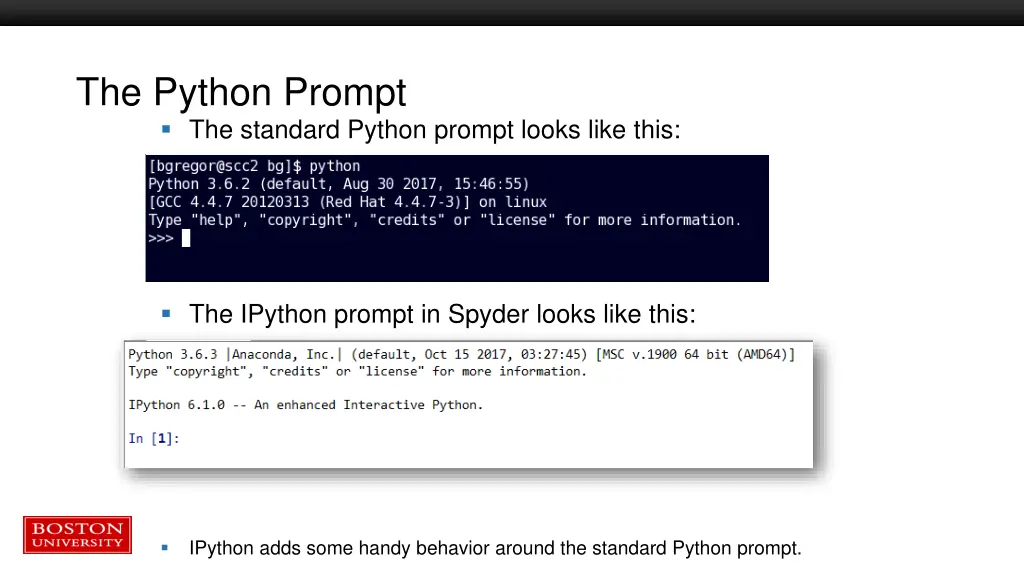 the python prompt the standard python prompt