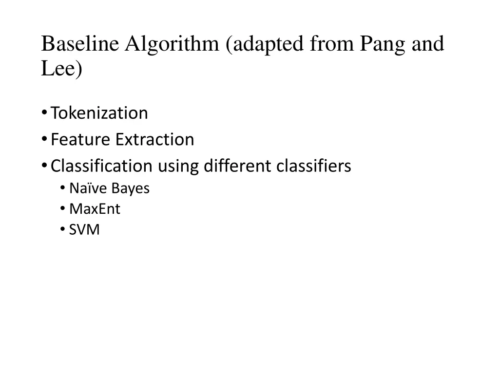 baseline algorithm adapted from pang and lee