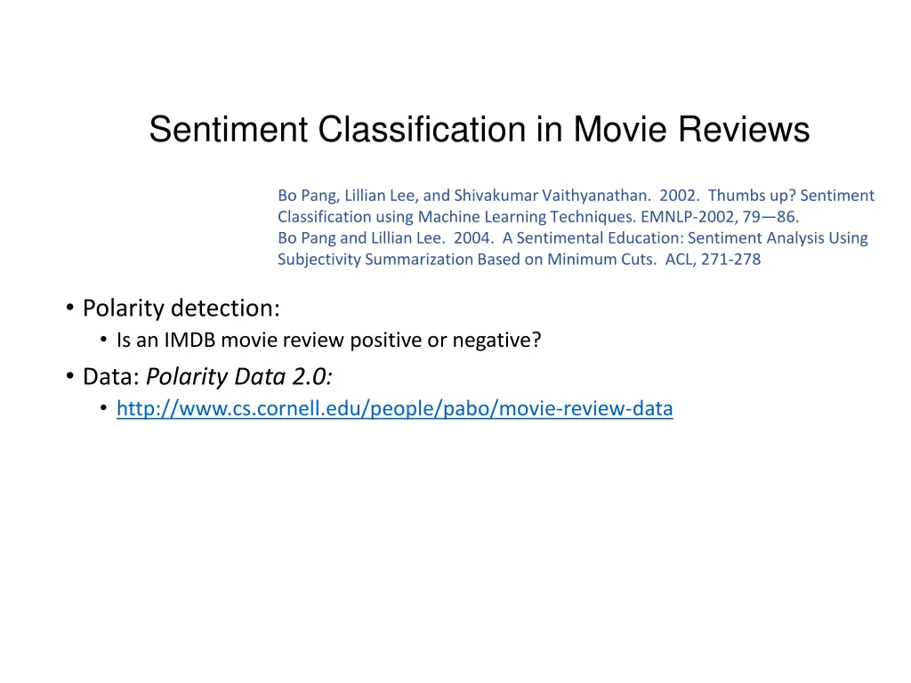 sentiment classification in movie reviews