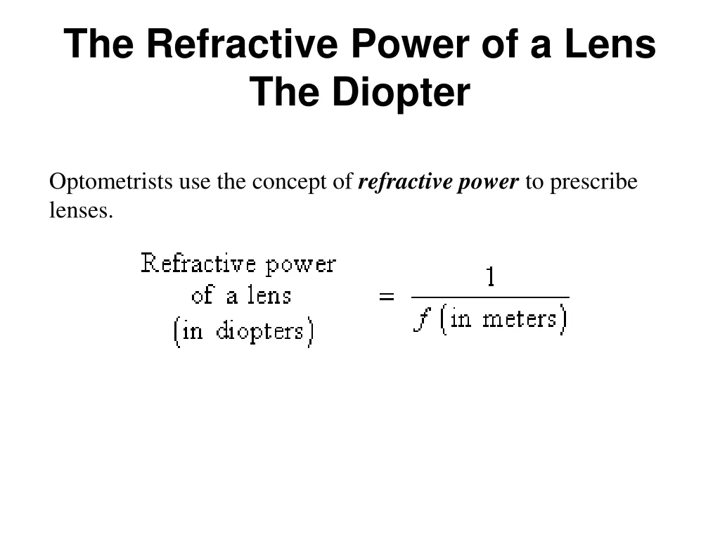 the refractive power of a lens the diopter