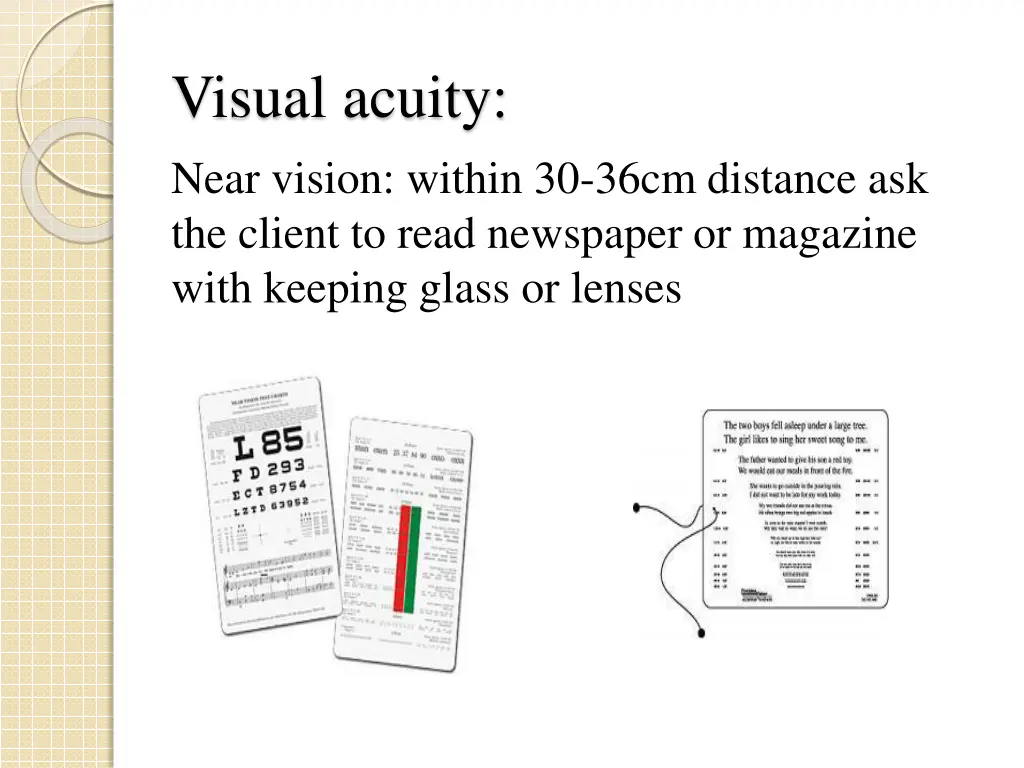 visual acuity near vision within 30 36cm distance