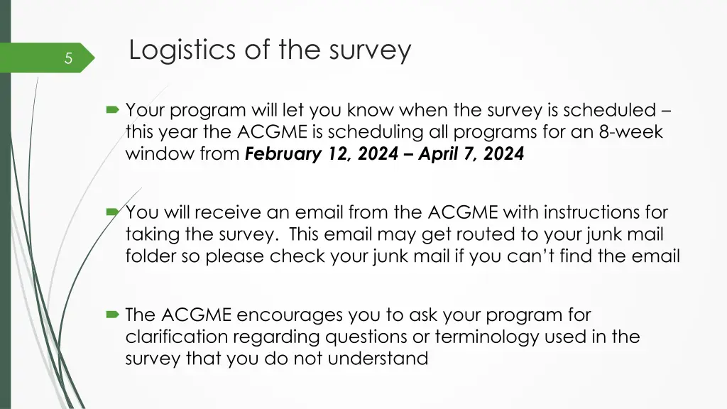 logistics of the survey