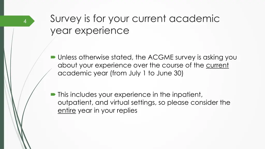 survey is for your current academic year