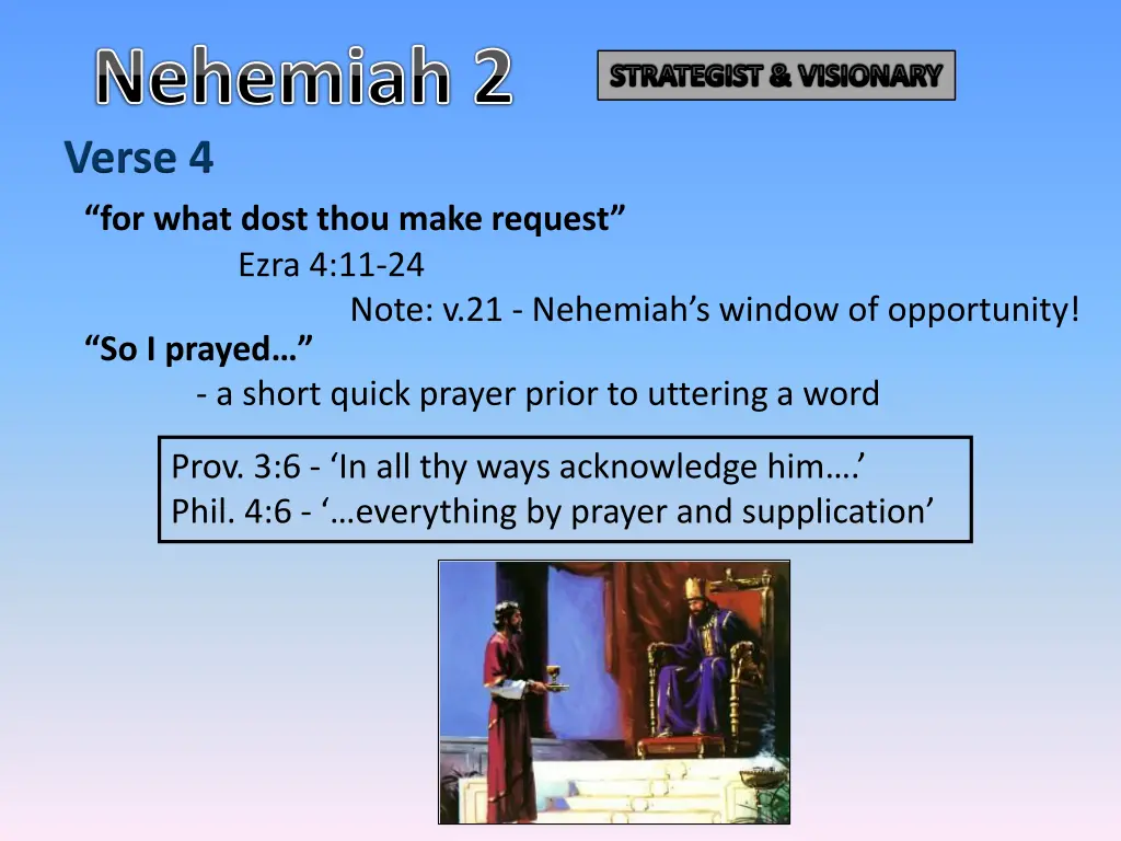 nehemiah 2 verse 4