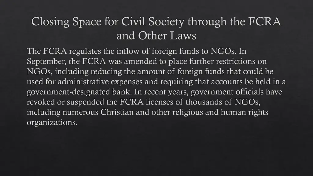 closing space for civil society through the fcra 1