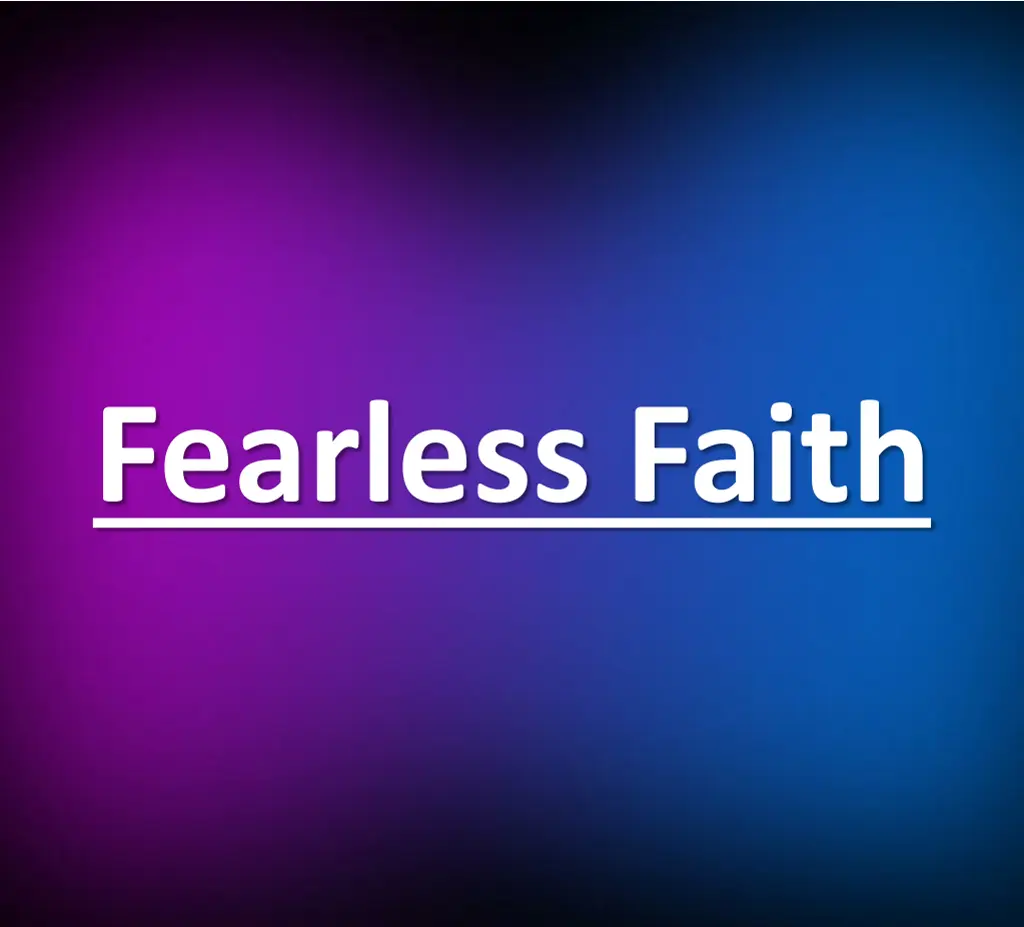 fearless faith