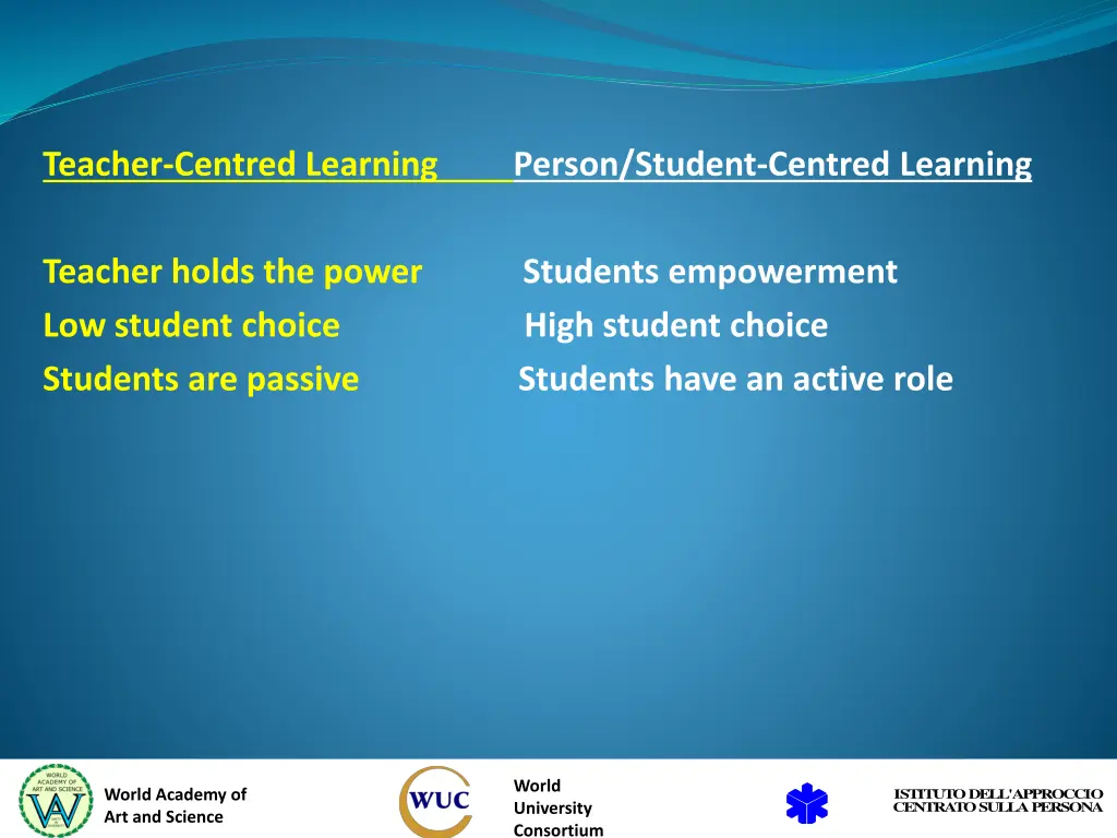 teacher centred learning person student centred