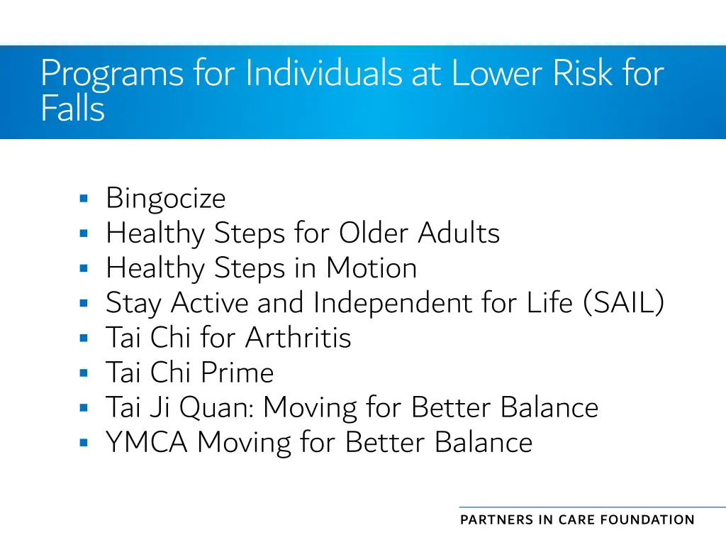 programs for individuals at lower risk for falls