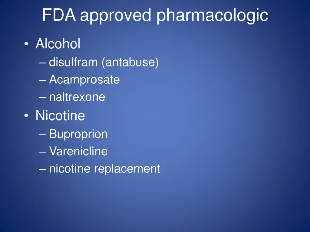 fda approved pharmacologic