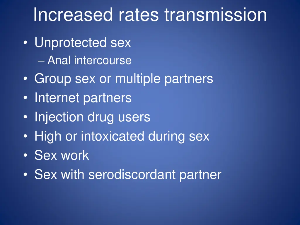 increased rates transmission