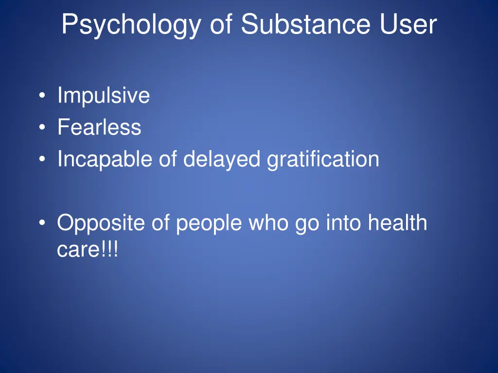 psychology of substance user