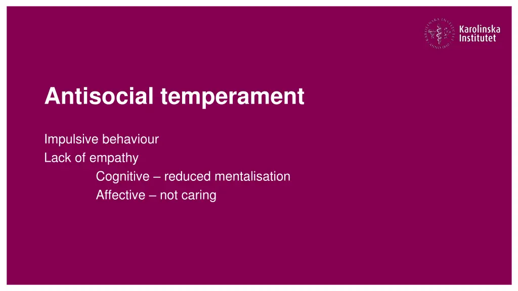 antisocial temperament