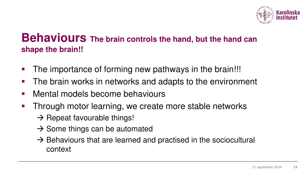 behaviours the brain controls the hand