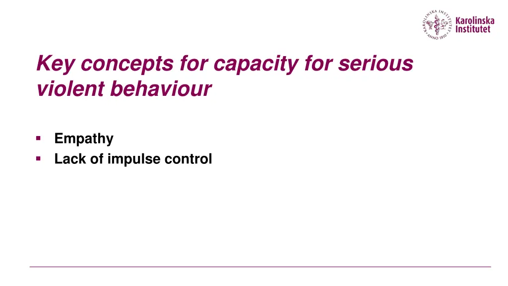 key concepts for capacity for serious violent