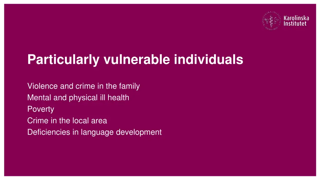 particularly vulnerable individuals