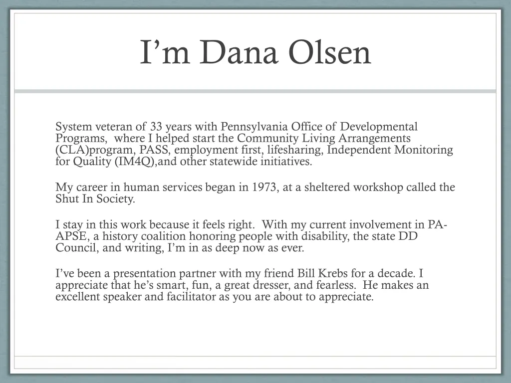 i m dana olsen