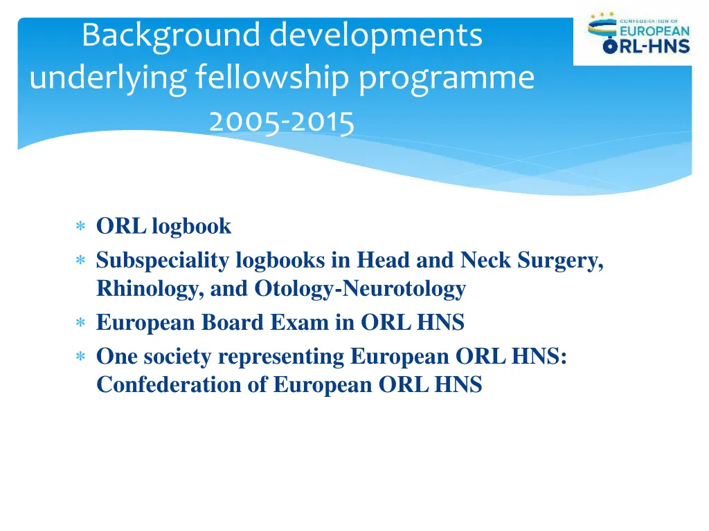 background developments underlying fellowship