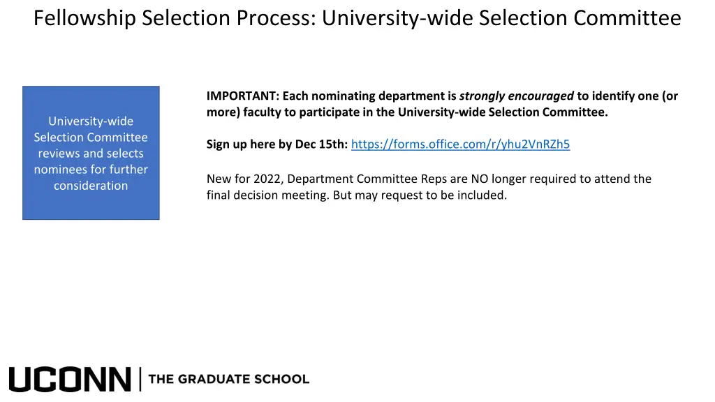 fellowship selection process university wide