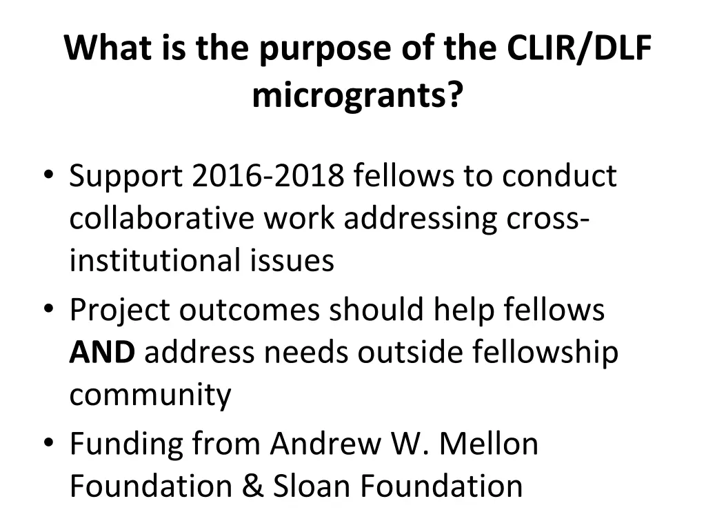 what is the purpose of the clir dlf microgrants