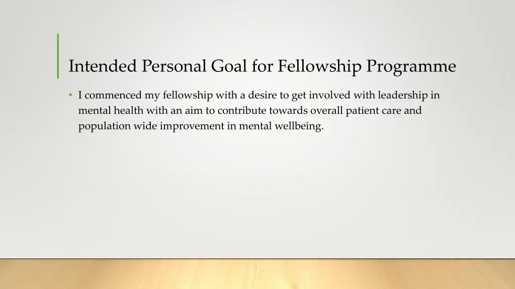 intended personal goal for fellowship programme