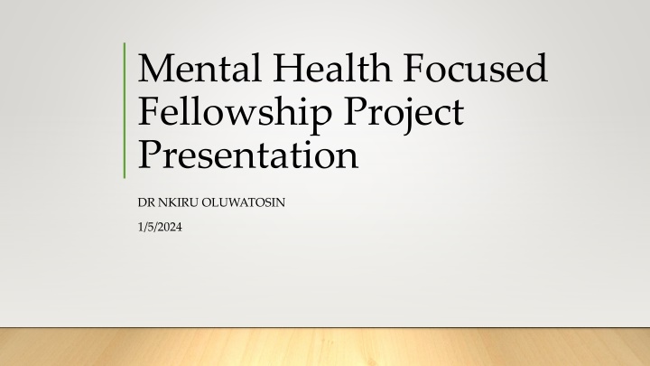 mental health focused fellowship project