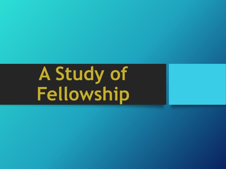 a study of fellowship