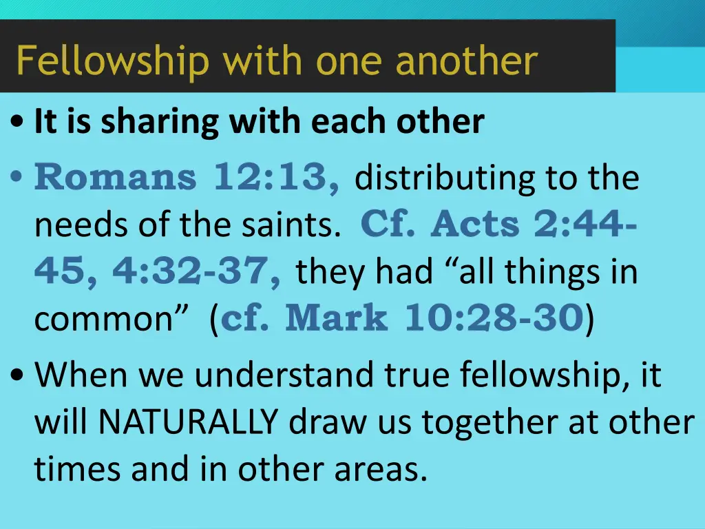 fellowship with one another 3