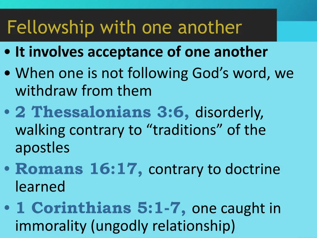 fellowship with one another it involves 1