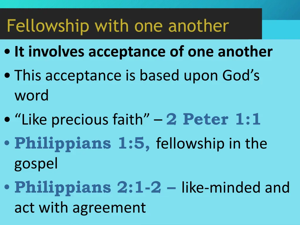 fellowship with one another