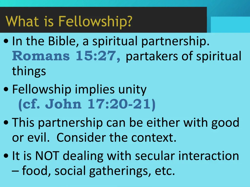 what is fellowship in the bible a spiritual