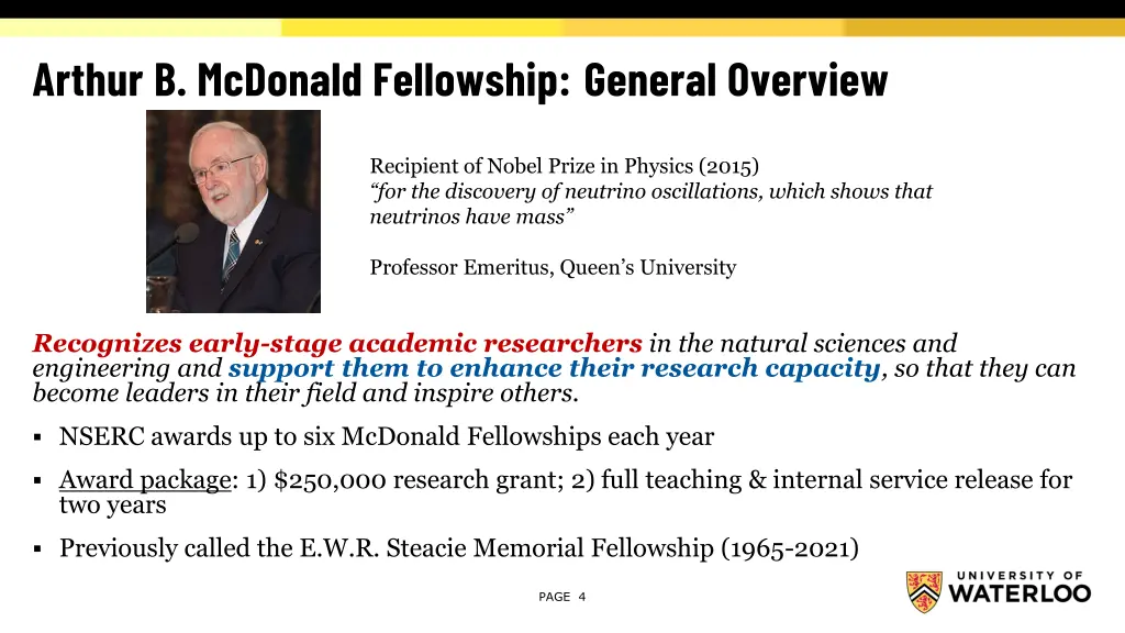 arthur b mcdonald fellowship general overview