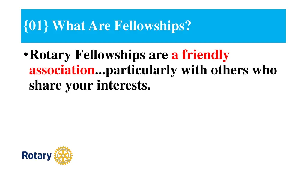 01 what are fellowships