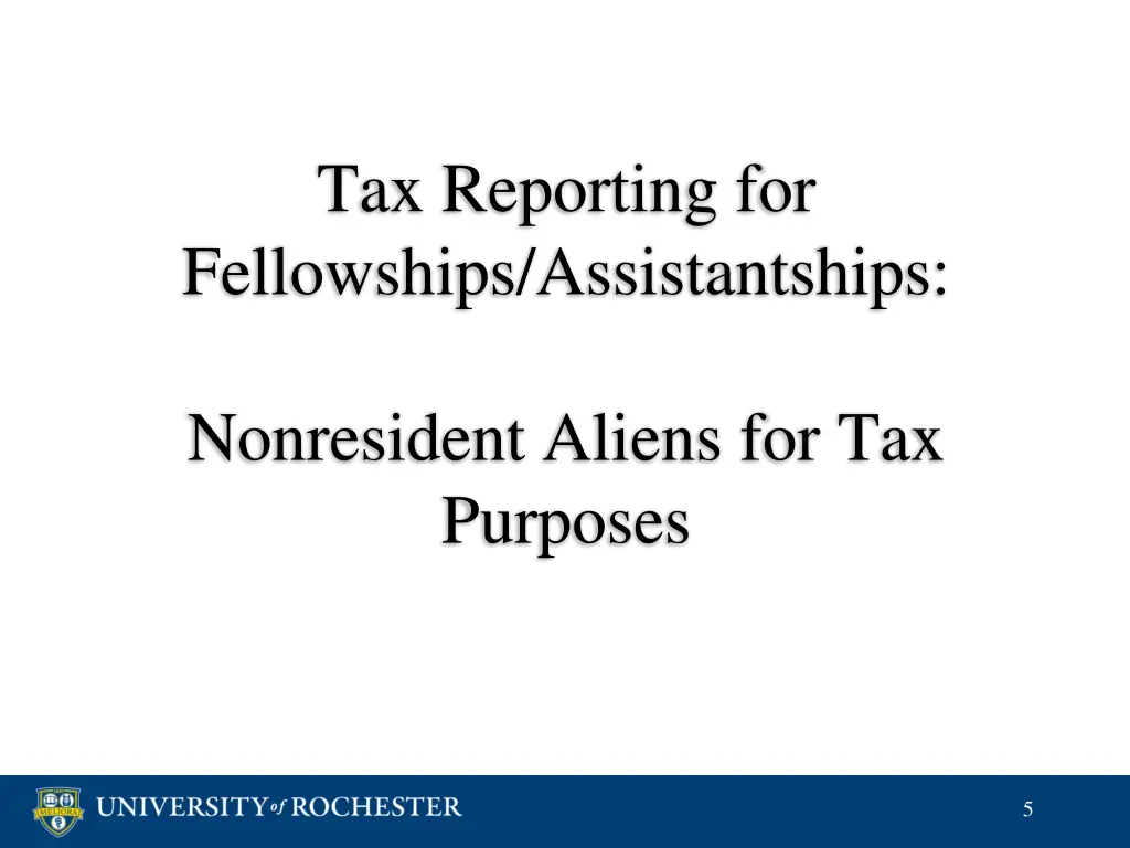 tax reporting for fellowships assistantships